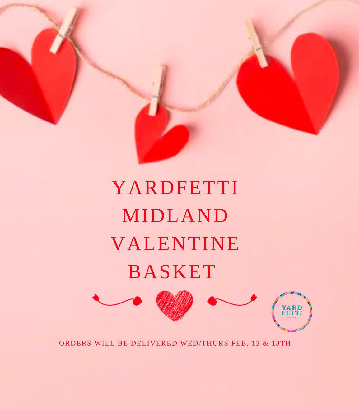 Valentine Basket Pre-Order